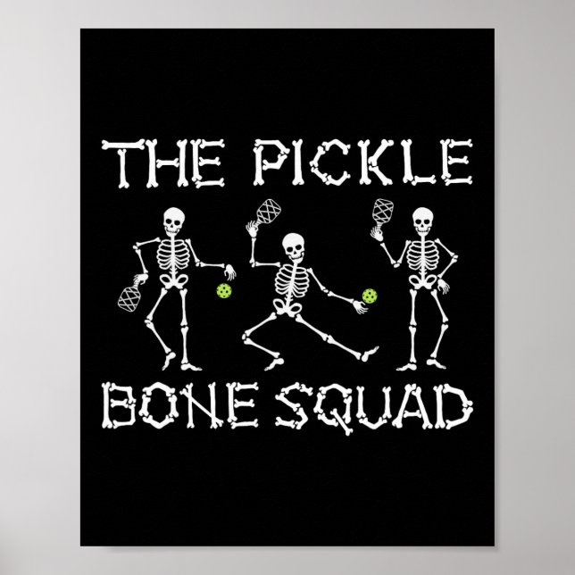 Halloween Picklell The Pickle Bone Squad Skeleton  Poster (Front)