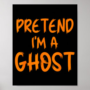 Halloween pretend a ghost costume funny lazy kids poster