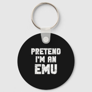 Halloween Pretend I'm A Emu Costume Funny Lazy Adu Key Ring
