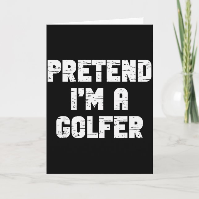 Halloween Pretend I'm A Golfer Costume Lazy Golfin Card (Front)