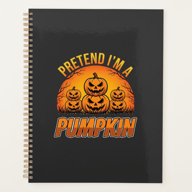 Halloween Pretend Im a Pumpkin Jack OLantern Planner (Front)