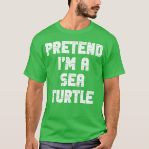 Halloween Pretend I'M A Sea Turtle Lazy - design T-Shirt