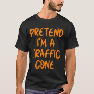 Halloween Pretend I'm A Traffic Cone Costume Lazy  T-Shirt