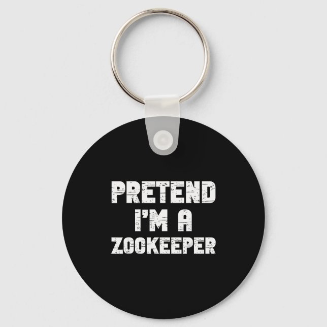 Halloween Pretend I'm A Zookeeper Costume Lazy Zoo Key Ring (Front)