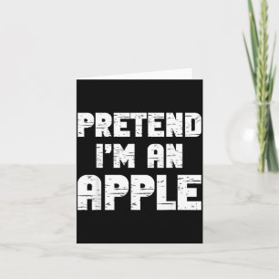 Halloween Pretend Im an Costume Funny Lazy Kids Card
