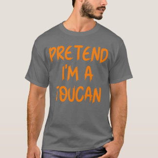 Halloween Pretend Im Aoucan Costume Funny Lazy Adu T-Shirt
