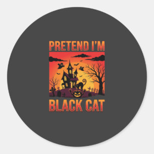 Halloween Pretend I'm Black Cat Haunted House Grap Classic Round Sticker