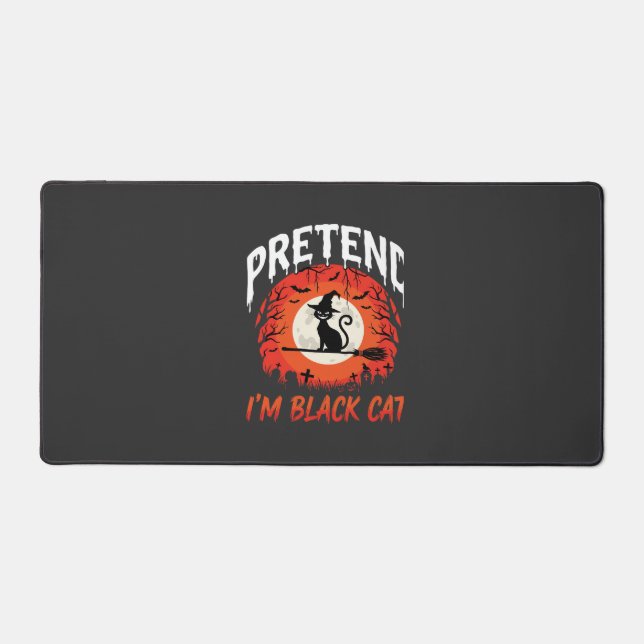Halloween Pretend Im Black Cat Witch Desk Mat (Front)
