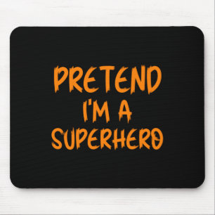 Halloween Pretend I'm Superhero Costume Lazy Super Mouse Mat