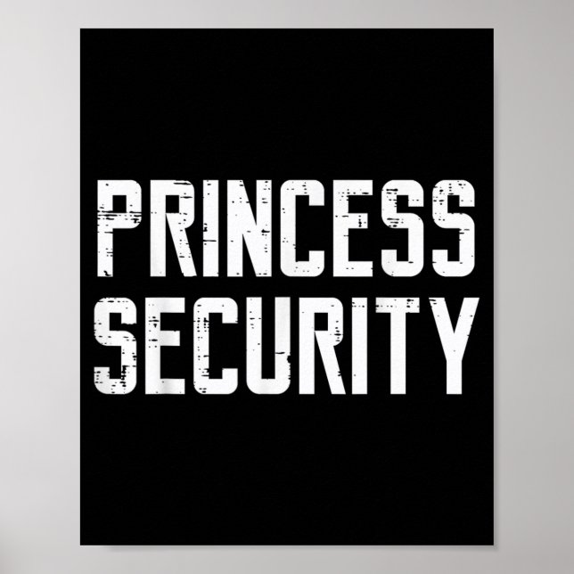 Halloween Princess Security Funny Costume Dad Men Poster (Front)