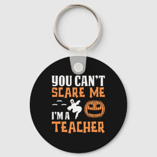 Halloween Proud I Am A Teacher Birthday Key Ring