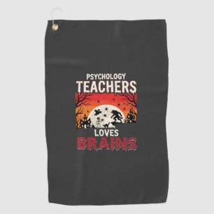 Halloween Psychology Teacher Loves Brains Horror Golf Towel