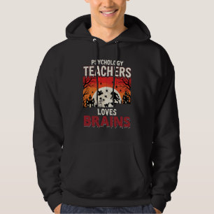 Halloween Psychology Teacher Loves Brains Horror Hoodie