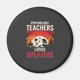 Halloween Psychology Teacher Loves Brains Horror Magnet