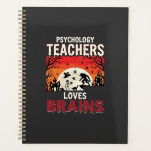 Halloween Psychology Teacher Loves Brains Horror Planner