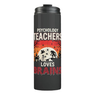 Halloween Psychology Teacher Loves Brains Horror Thermal Tumbler