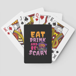 Halloween Pumpkin Eat Drink Be Scary Playing Cards