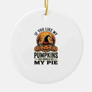 Halloween Pumpkin Funny Vintage Pie Quote_1 Ceramic Tree Decoration