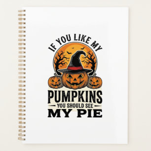 Halloween Pumpkin Funny Vintage Pie Quote_1 Planner