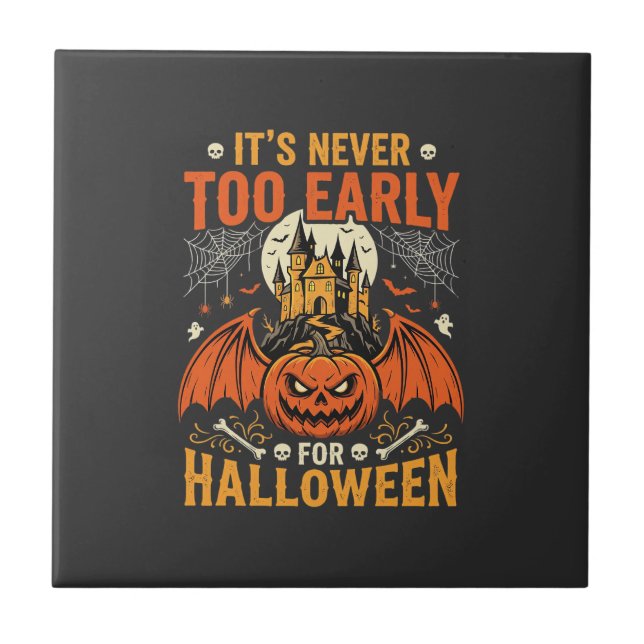 Halloween Pumpkin Never Too Early Castle Graphic_1 Tile (Front)