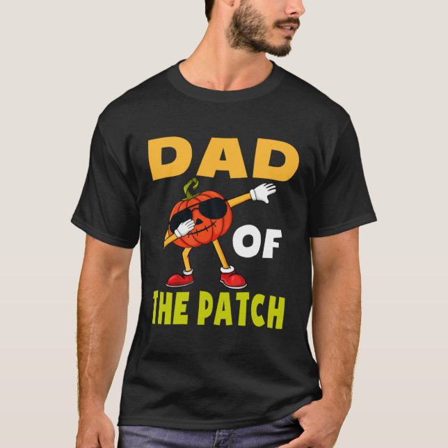 Halloween Pumpkin Patch Dad Of The Patch Jack O La T-Shirt (Front)