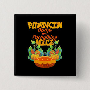 Halloween Pumpkin Spice And Everything Nice 15 Cm Square Badge