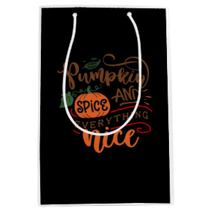 Halloween Pumpkin Spice And Everything Nice Medium Gift Bag