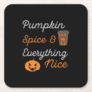 Halloween Pumpkin Spice and Everything Nice Xmas Square Paper Coaster