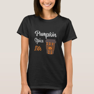 Halloween Pumpkin Spice Life Birthday T-Shirt