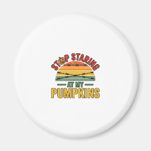 Halloween Pumpkin Stop Staring Funny Vintage_1 Magnet