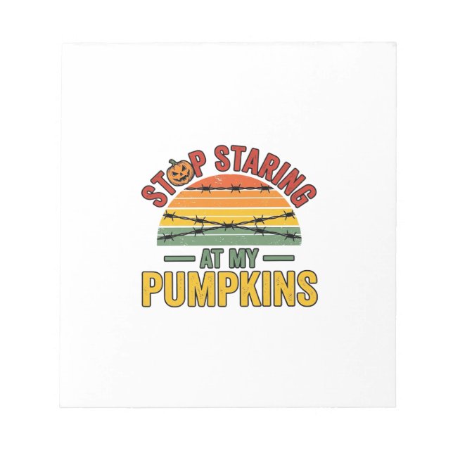 Halloween Pumpkin Stop Staring Funny Vintage_1 Notepad (Front)