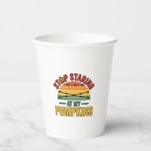 Halloween Pumpkin Stop Staring Funny Vintage_1 Paper Cups