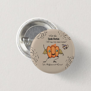 Halloween pumpkin with funny quotes 3 cm round badge
