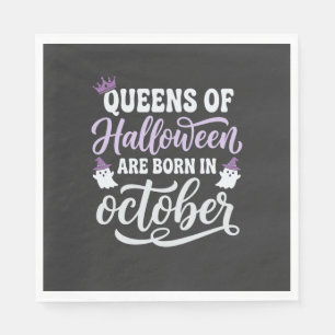 Halloween Queens Born in October Birthday Napkin