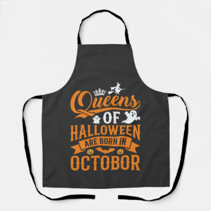 Halloween Queens Born in October Vintage Typograph Apron