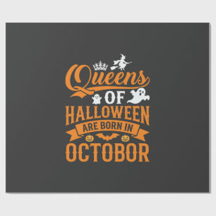 Halloween Queens Born in October Vintage Typograph Wrapping Paper