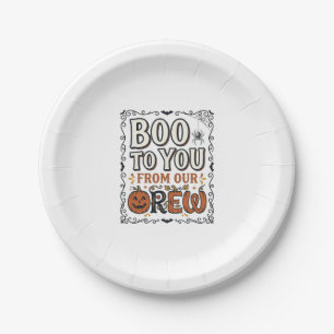 Halloween Quote Boo to You From Our Crew Vintage E Paper Plate