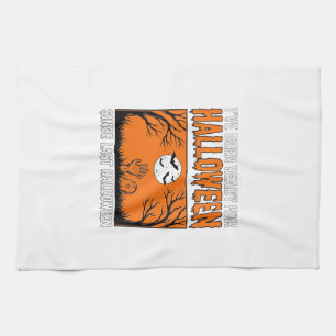 Halloween Quote I've Been Ready Since Last Hallowe Tea Towel