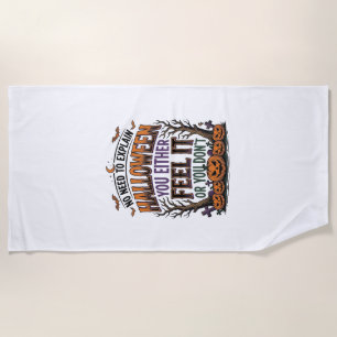 Halloween Quote Shirt Vintage Pumpkin Bat Tree Des Beach Towel