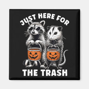 Halloween Racoon Possum Here for The Trash Magnet