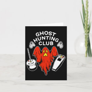 Halloween Red Ghost Hunting Club Spooky Hunter  Card