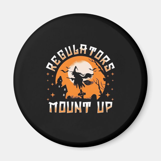 Halloween Regulators Mount Up Magnet (Front)