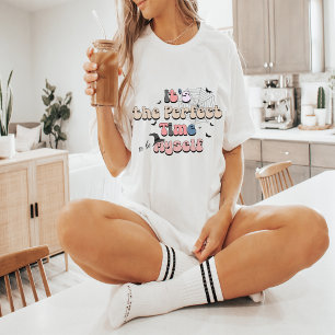 Halloween Retro Vibes Perfect Time to be Myself T-Shirt