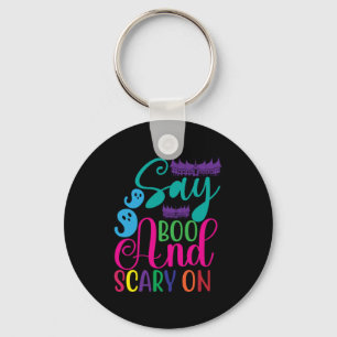 Halloween Say Boo And Scary On Birthday Key Ring