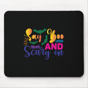 Halloween Say Boos And Scary On Birthday Mouse Mat