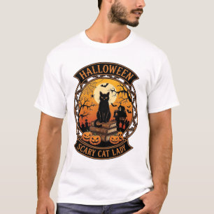 Halloween Scary Cat Lady Black Pumpkins Haunted Ho T-Shirt