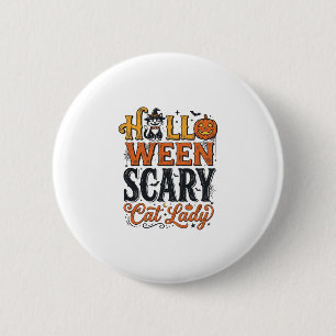 Halloween Scary Cat Lady Vintage Cat Shirt Design_ 6 Cm Round Badge