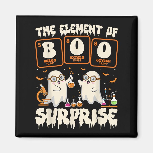 Halloween Science Ghost Teacher The Element Of Sur Magnet (Front)