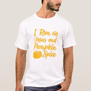 Halloween Season I Run On Jesus And Pumpkin Spice T-Shirt
