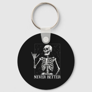 Halloween Shaka Hand Sign Never Better Skeleton Fu Key Ring